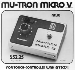 The Stomping Ground: Musitronics, Mu-Tron, and the Gizmotron – Mu-Tron